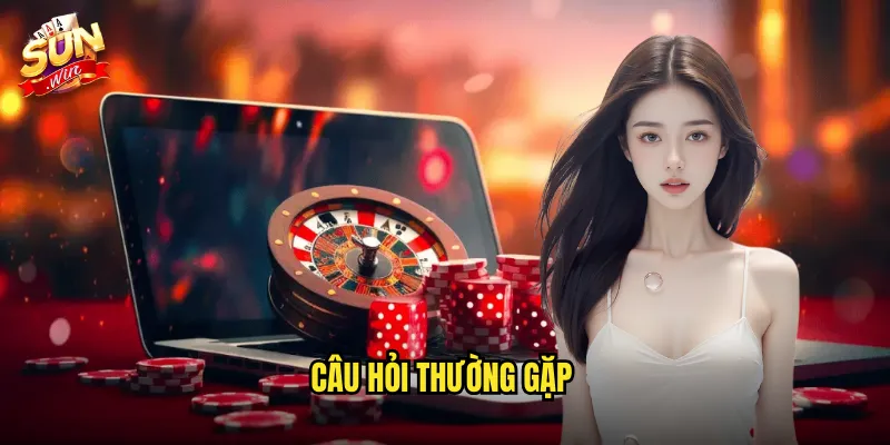 Câu Hỏi Thường Gặp Sunwin SH