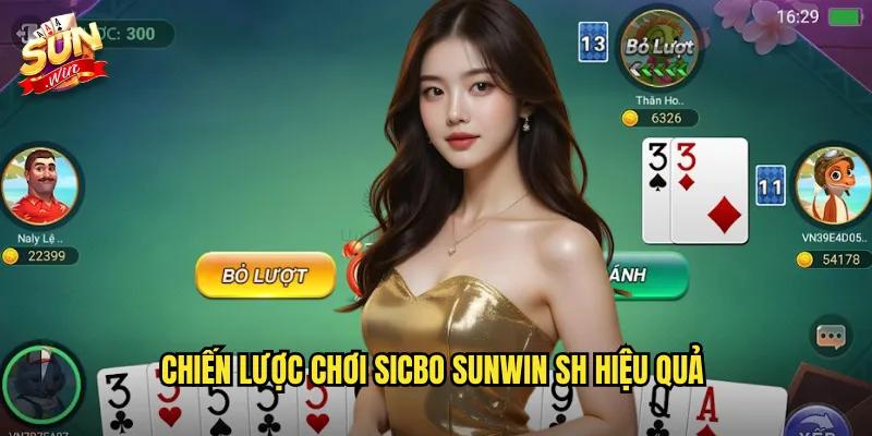 Chiến lược chơi sicbo sunwin sh hiệu quả