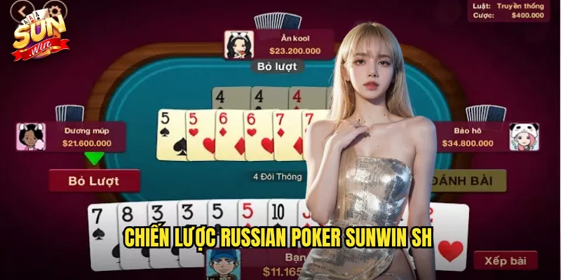 Chiến lược Russian Poker sunwin sh