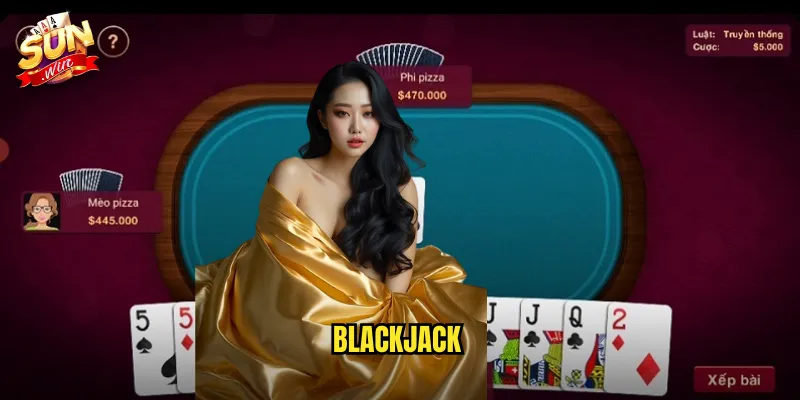BlackJack Sunwin SH - Trò Chơi 21 Điểm Kinh Điển 1 BlackJack