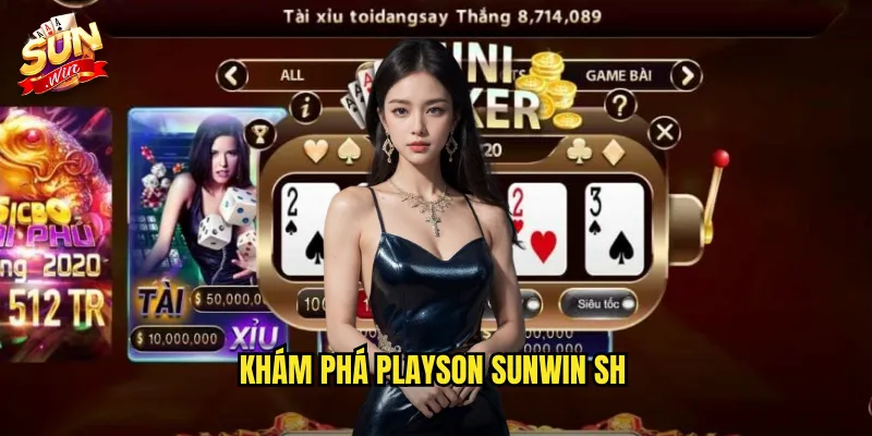 Khám phá Playson sunwin sh